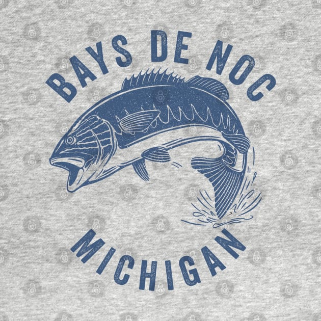 Bays de Noc Michigan Bass Fishing by Eureka Shirts